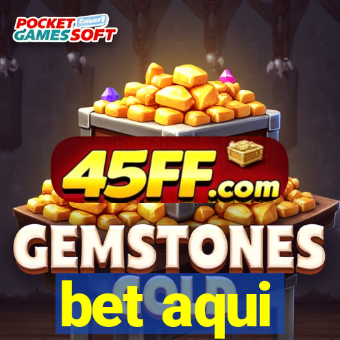 bet aqui